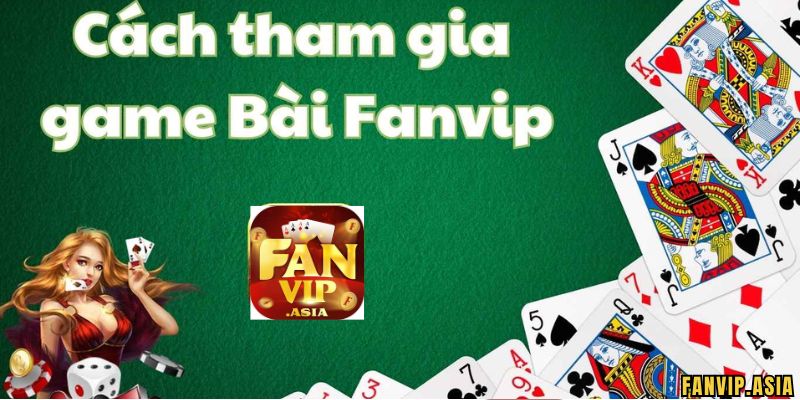 Tìm hiểu sơ lược về cổng Game bài FanVip