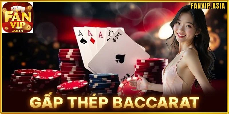 Những thuật ngữ Baccarat FanVip cần lưu ý