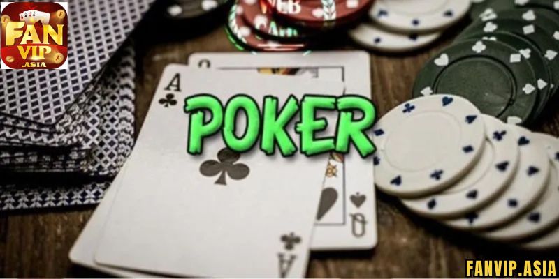 Poker FanVip là gì?