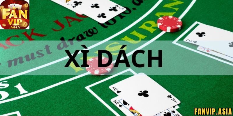 Cách tính điểm bài Xì Dách FanVip